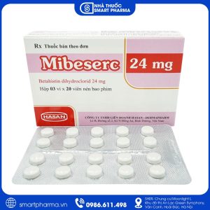 Mibeserc 24mg điều trị chóng mặt, ù tai và giảm thính lực trong hội chứng Ménière